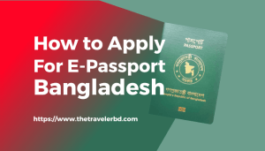 How to Apply for E-passport BD