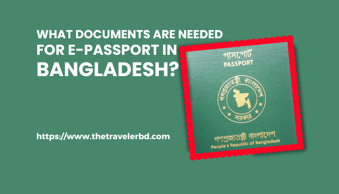 Read more about the article What Documents are Needed for E-Passport in Bangladesh?