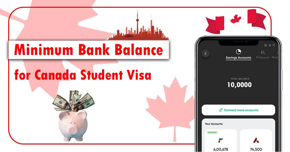 Read more about the article What is the Minimum Bank Balance for Canada Student Visa from Bangladesh?