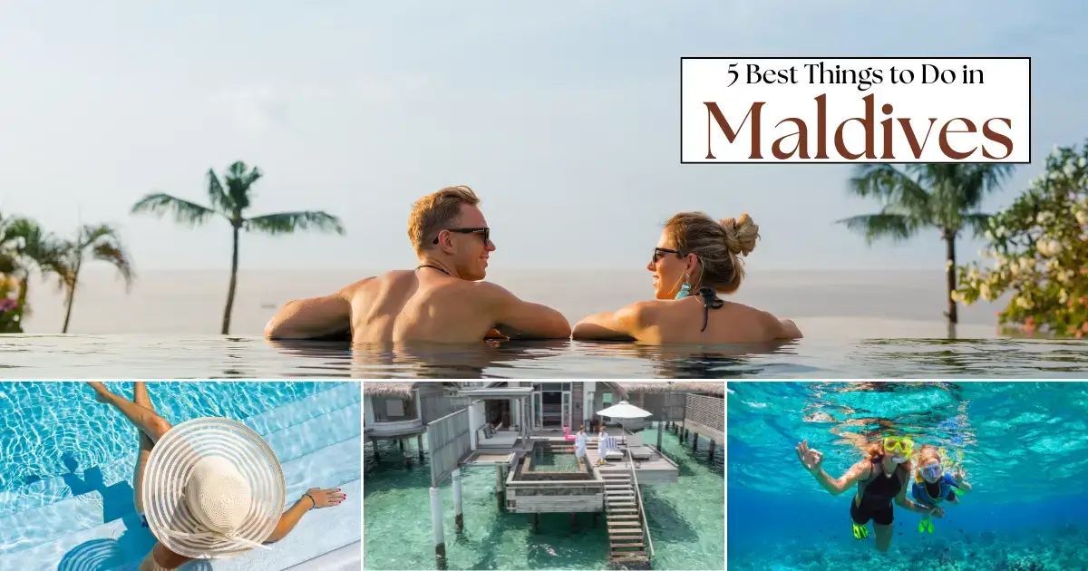 You are currently viewing 5 Best Things to Do in Maldives