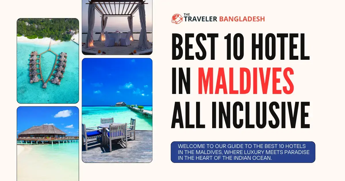 You are currently viewing Best 10 Hotels in Maldives all inclusive