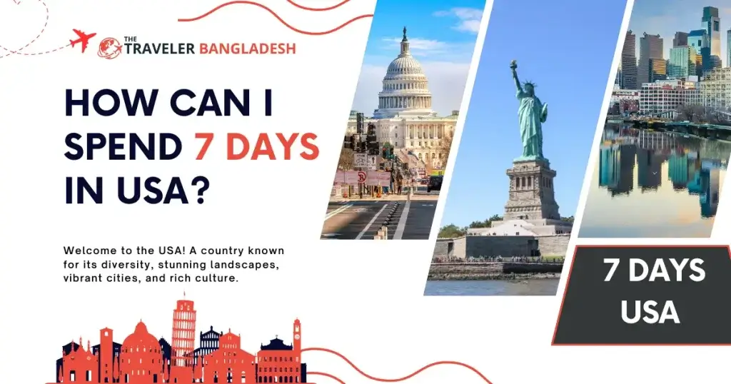 How can I spend 7 days in USA?