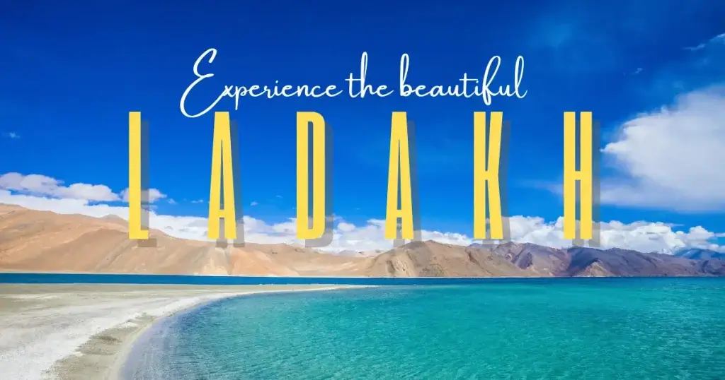 The Scenic Beauty of Ladakh