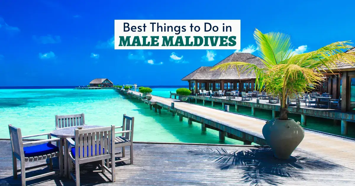 You are currently viewing Best Things to Do in Male Maldives