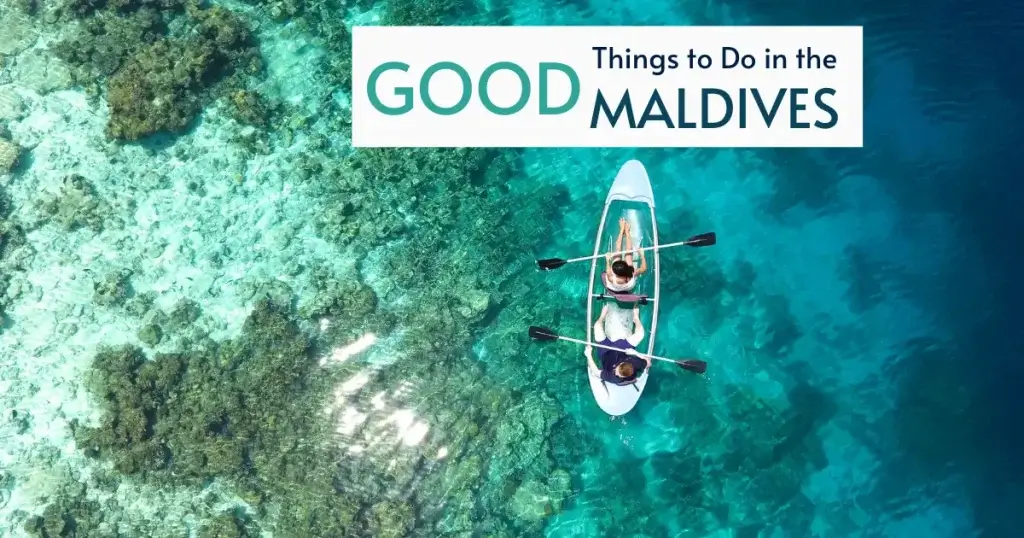 Good Things to Do in the Maldives