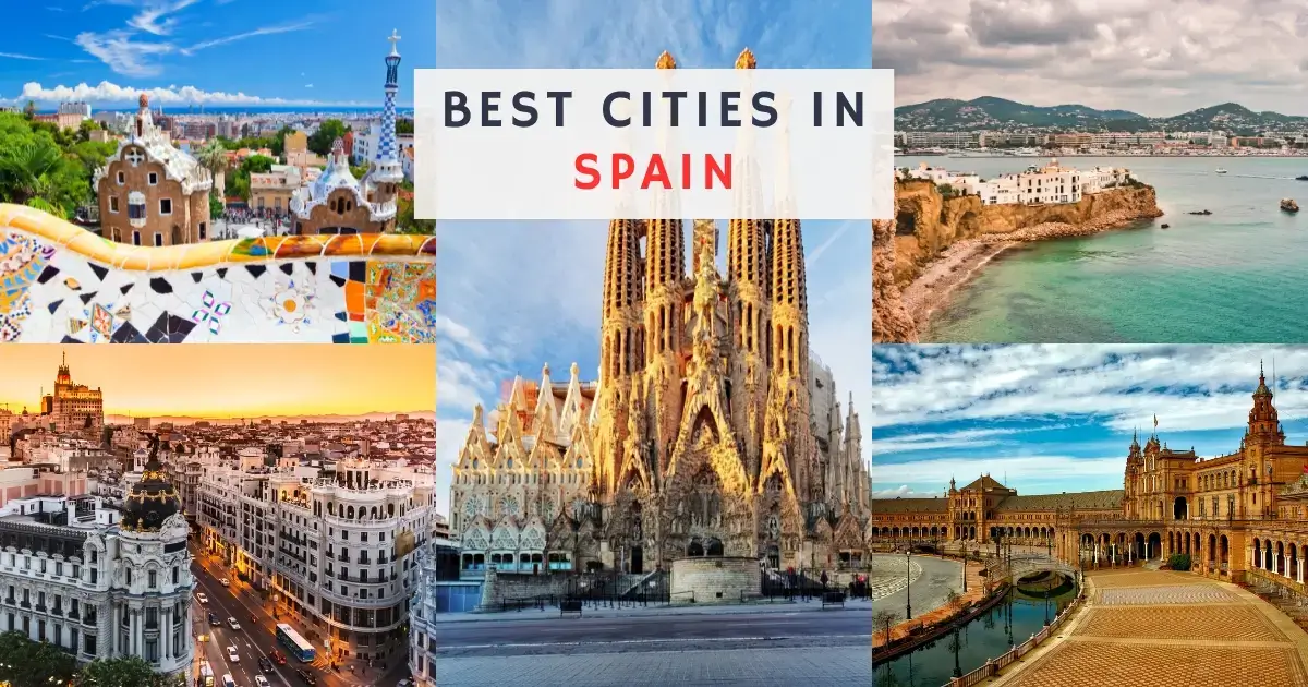 Read more about the article Best Cities in Spain: Unveil the Ultimate Travel Destinations