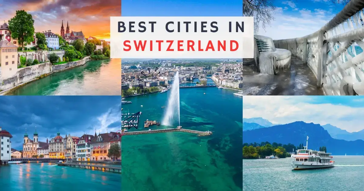 Read more about the article Best Cities in Switzerland: Discover the Ultimate Travel Destinations