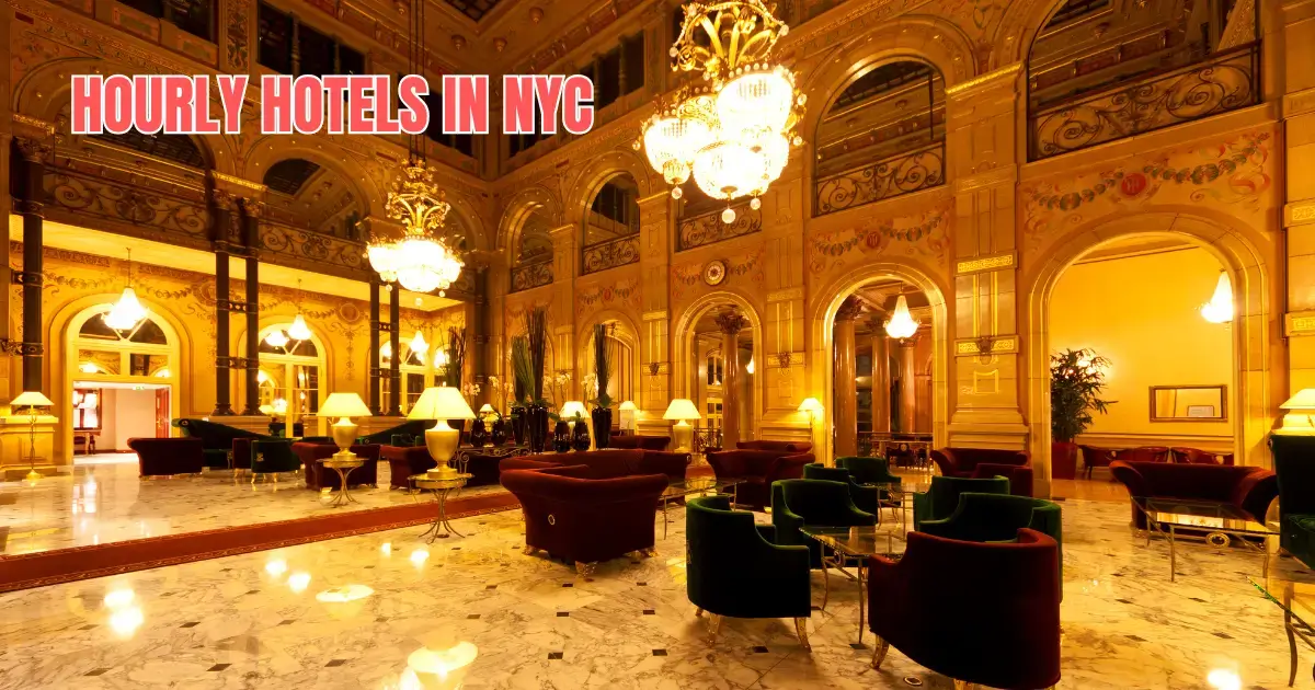 Read more about the article The Ultimate Guide to Hourly Hotels in NYC: Convenience at Your Fingertips