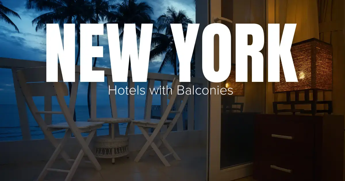 Read more about the article New York Hotels with Balconies