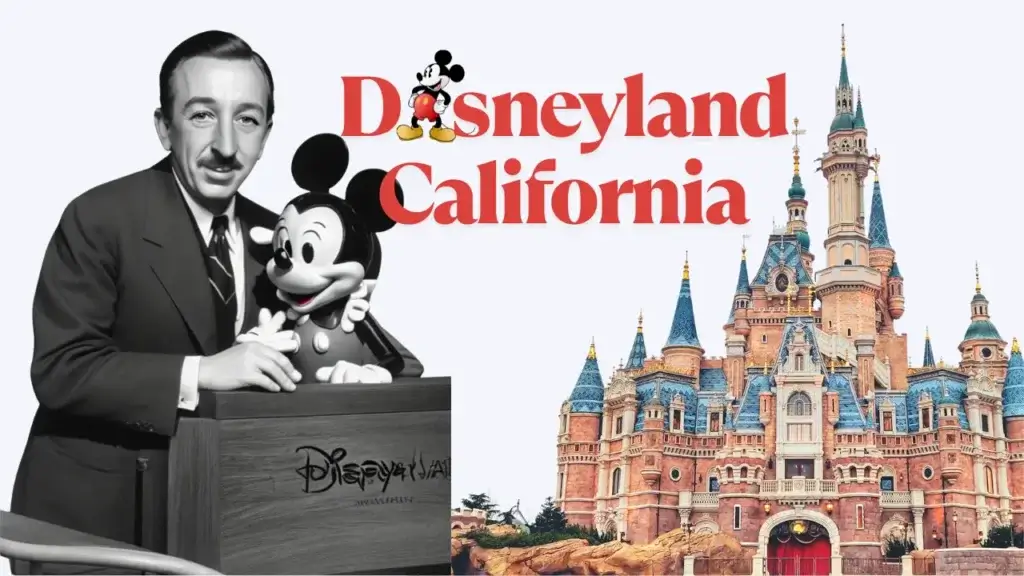 The Ultimate Guide to Disneyland California