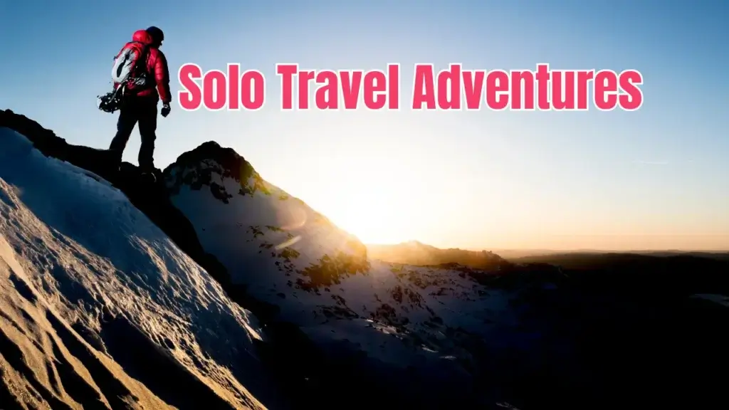 Solo Travel Adventures