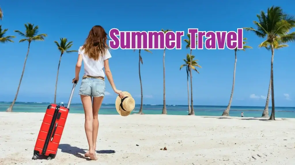 Summer Travel