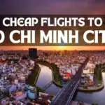 Cheap Flights to Ho Chi Minh City