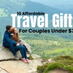 10 Affordable Travel Gifts for Couples Under $30