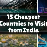 15 Cheapest Countries to Visit from India
