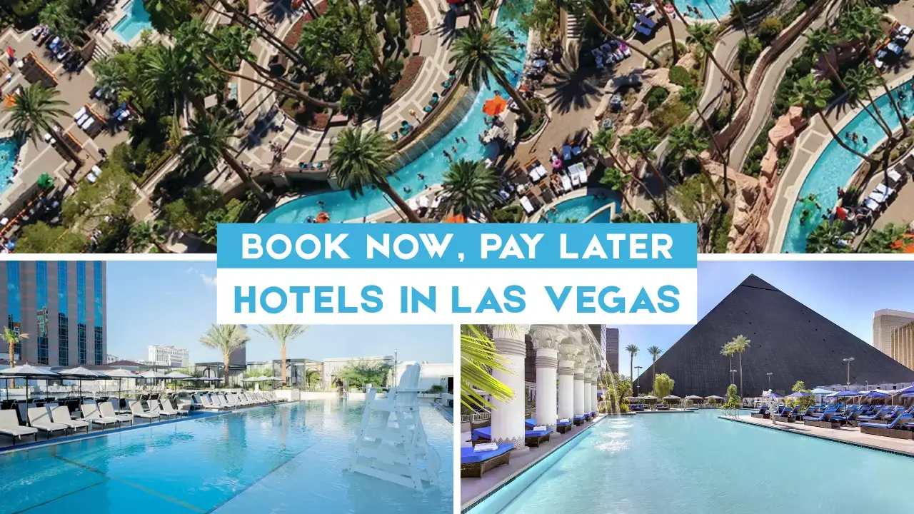 Hotels in Las Vegas Book Now, Pay Later