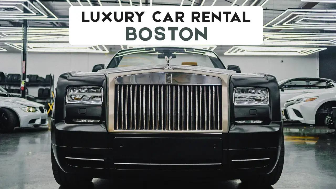 You are currently viewing Luxury Car Rental Boston: Drive in Style and Elegance