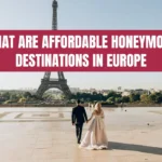 What Are Affordable Honeymoon Destinations In Europe