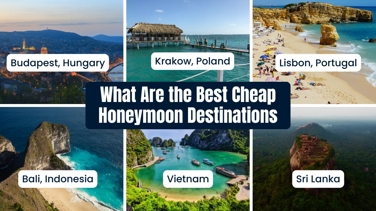 What Are the Best Cheap Honeymoon Destinations