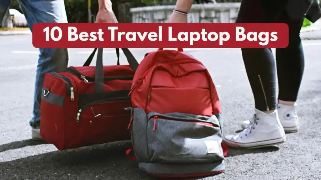 10 Best Travel Laptop Bags