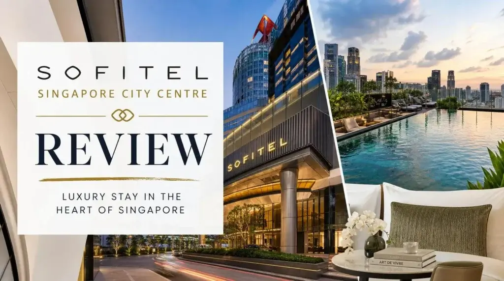 Sofitel Singapore City Centre Review